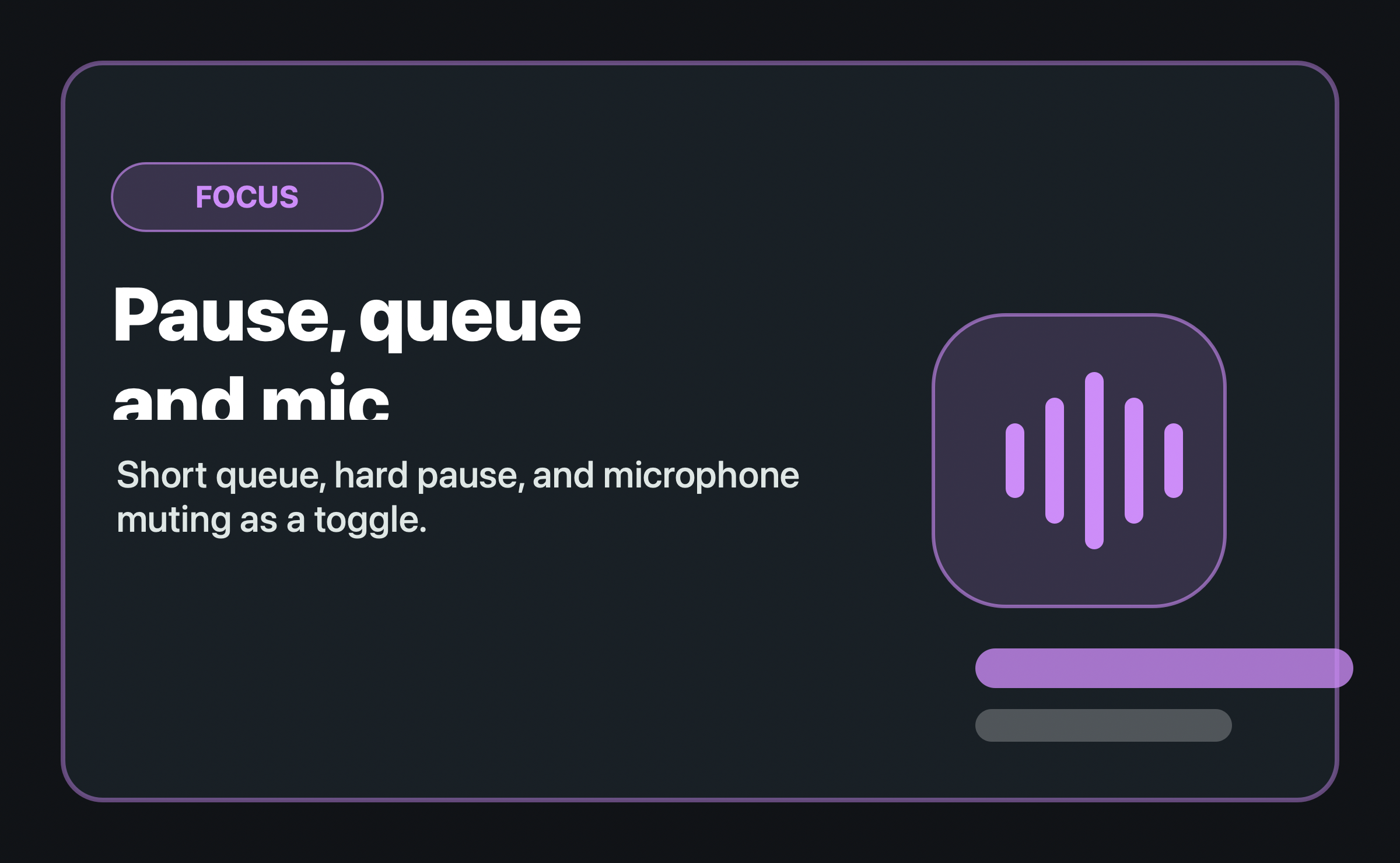 Focus: pause, queue, and microphone controls